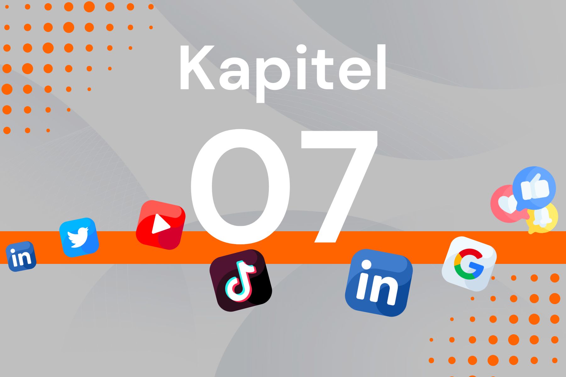 Kapitel 7: Die Anwendung von Website-Analytics auf dein digitales Marketing